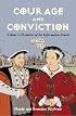 Courage and Conviction: Chronicles of the Reformation Church (History Lives series)
