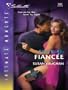 Code Name: Fianc�e: Fiancee (Silhouette Intimate Moments)