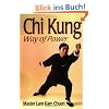 Chi Kung: Way of Power