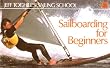 Sailboarding for Beginners