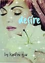 DESIRE (A Dystopian Fantasy) (Desire #1)