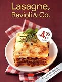 : Lasagne, Ravioli & Co