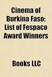 Cinema of Burkina Faso: List of Fespaco Award Winners