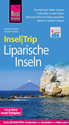 Reise Know-How InselTrip Liparische Inseln: Reiseführer mit Insel-Faltplan und kostenloser Web-App (German Edition)
