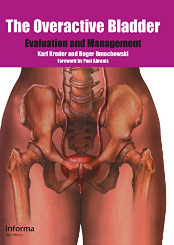 The Overactive Bladder: Evaluation and Management