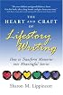 The Heart and Craft of Lifestory Writing: How to Transform Memories Into Meaningful Stories
