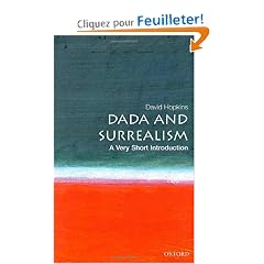 Dada and Surrealism: A Very Short Introduction