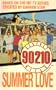Beverly Hills 90210: Summer Love