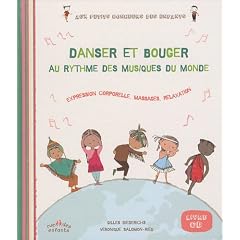 Danser et bouger au rythme des musiques du monde : Expression corporelle, massages, relaxation (1CD audio)