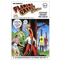 Flaming Carrot: Fortune Favors the Bold Flaming Carrot: Fortune Favors the Bold