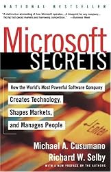 Microsoft Secrets: How the World's Most Powerful Software Company Creates Technology, Shapes Markets and Manages People