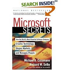 Microsoft Secrets: How the World's Most Powerful Software Company Creates Technology, Shapes Markets and Manages People
