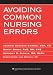 Avoiding Common Nursing Errors (Avoiding Common Errors)