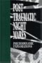 Posttraumatic Nightmares: Psychodynamic Explorations