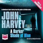 A Darker Shade of Blue | [John Harvey]