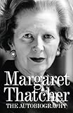 Margaret Thatcher : the autobiography