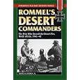 Rommel's Desert Commanders: The Men Who Served the Desert Fox, North Africa, 1941-42 (Stackpole Military History Series) by  Jr. Samuel W. Mitcham