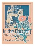 In the country : 250 years of country life in paintings, prose and poetry