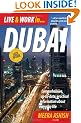 Live and Work in Dubai: Comprehensive, Up-to-date, Practical Information About Everyday Life (Live & Work in)