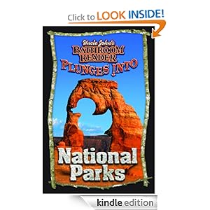 Uncle John's Bathroom Reader Plunges into National Parks Bathroom Readers' Hysterical Society