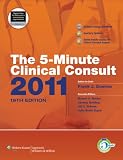 The 5-Minute Clinical Consult 2011 (Print, Website, and Mobile) (The 5-Minute Consult Series)