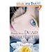 Dead Beautiful - Unendliche Sehnsucht: Roman