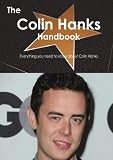 The Colin Hanks Handbook - Everything you need to know about Colin Hanks