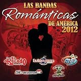 Las Bandas Románticas De América 2012