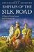 Empires of the Silk Road: A History of Central Eurasia from the Bronze Age to the Present by Christopher I. Beckwith