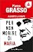 Per non morire di mafia (Super bestseller)