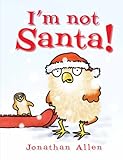 I'm not Santa!