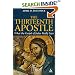 The Thirteenth Apostle: What the Gospel of Judas Really Says
