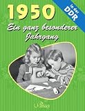 1950: Ein ganz besonderer Jahrgang in der DDR