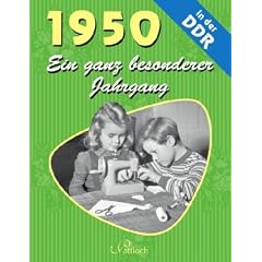 1950: Ein ganz besonderer Jahrgang in der DDR