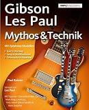 Produkt-Bild: Gibson Les Paul. Mythos & Technik