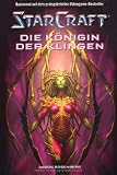StarCraft 04 - Die K&ouml;nigin der Klingen: BD 4 - Aaron Rosenberg