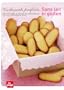 Vos desserts pr�f�r�s sans lait ni gluten