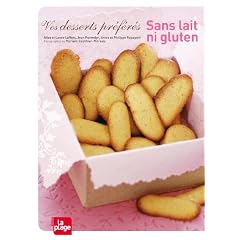 Vos desserts pr�f�r�s sans lait ni gluten