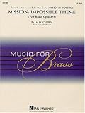 Mission : Impossible Theme (For Brass Quintet): Music for Brass