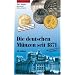 Die deutschen M�nzen seit 1871: Bewertungen mit aktuellen Marktpreisen