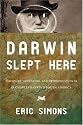 Darwin Slept Here: Discovery, Adventure, and Swimming Iguanas in Charles Darwin's South America