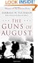 The Guns of August: The Pulitzer Prize-Winning Classic About the Outbreak of World War I