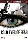Cold Eyes Of Fear
