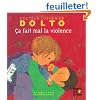 �a fait mal la violence