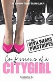 Confessions of a City Girl: The Old Men Have Lost It. The City Boys Have Blown It. Here Comes the Girl.
