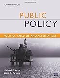 Public policy : politics, analysis, and alternatives