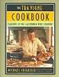 The Tra Vigne Cookbook: Seasons in the California Wine Country