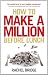How to Make a Million Before Lunch