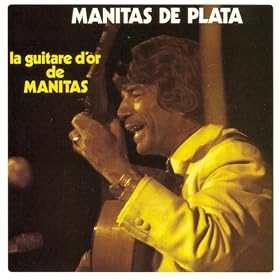 La Guitare D'or De Manitas