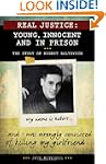 Real Justice: Young, Innocent and In...